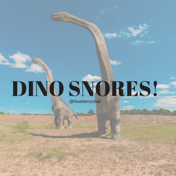 DINO SNORES
